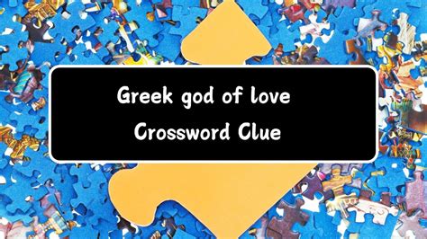 greek god crossword clue|GREEK GOD Crossword Clue